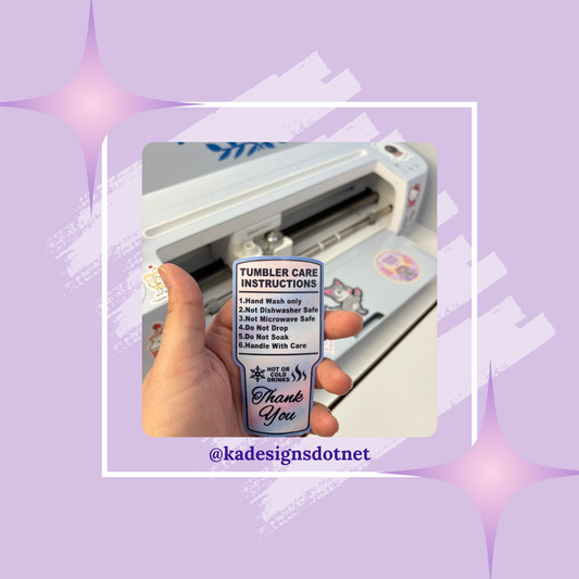 #125 Tumbler Care Sticker (30 stickers per order)