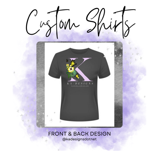 Custom Shirts - Front & Back prints