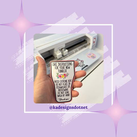 #127 Tumbler Care Sticker (30 stickers per order)